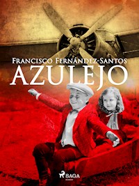 Azulejo - Francisco Fernández-Santos - ebook