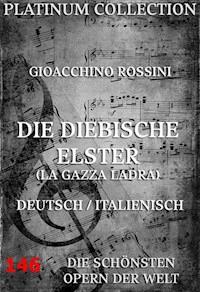 Die diebische Elster - Gioacchino Rossini - ebook