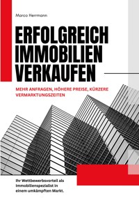 Erfolgreich Immobilien verkaufen - Marco Herrmann - ebook
