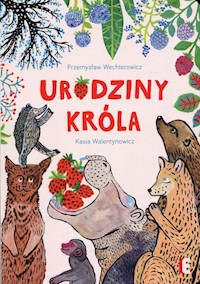 Urodziny króla - Przemysław Wechterowicz - książka