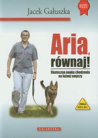 Aria równaj - Gałuszka Jacek - książka