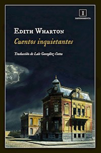 Cuentos inquietantes - Edith Wharton - ebook