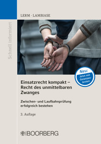 Einsatzrecht kompakt - Recht des unmittelbaren Zwanges - Patrick Lerm - ebook
