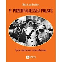 W przedwojennej Polsce - Łozińska Maja, Łoziński Jan - książka