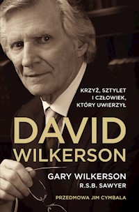 David Wilkerson Biografia - Wilkerson Gary - książka