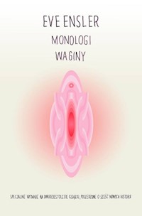 Monologi waginy - Eve Ensler - ebook + książka