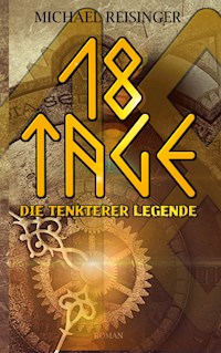 18 Tage - Michael Reisinger - ebook