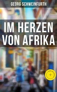 Im Herzen von Afrika - Georg Schweinfurth - ebook