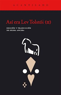 Así era Lev Tolstói (II) -  - ebook