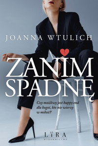 Zanim spadnę - Wtulich Joanna - ebook