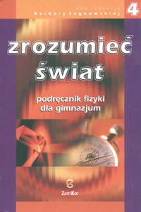 Zrozumieć świat 4 Fizyka Podręcznik -  - książka