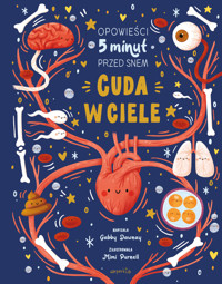 Cuda w ciele. Opowieści 5 minut przed snem - Gabby Dawnay - książka