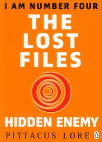 I Am Number Four The Lost Files Hidden Enemy - Pittacus Lore - książka