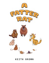 A Fatter Rat - Keith Brown - ebook
