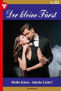 Heiße Küsse - falsche Liebe? - Viola Maybach - ebook
