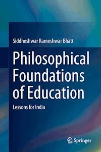 Philosophical Foundations of Education - siddheshwar rameshwar  bhatt - ebook