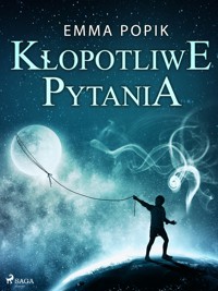 Kłopotliwe pytania - Emma Popik - ebook + audiobook