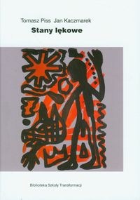 Stany lękowe - Piss Tomasz, Kaczmarek Jacek - książka