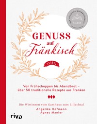 Genuss auf Fränkisch - Angelika Hofmann - ebook