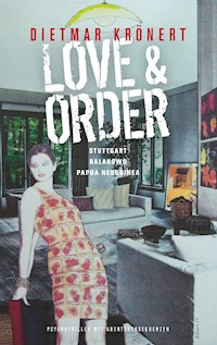 Love & Order - Dietmar Krönert - ebook