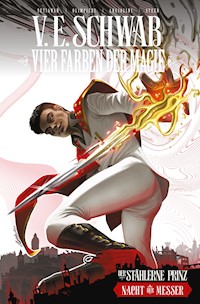 Vier Farben der Magie (Weltenwanderer-Zyklus) Band 2 - Der stählerne Prinz - Nacht der Messer - Victoria Schwab - ebook
