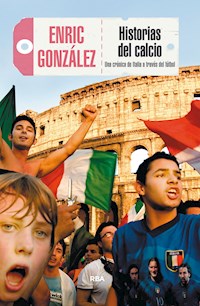 Historias del calcio - Enric González - ebook