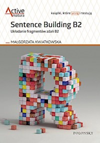 Sentence Building B2. Układanie fragmentów zdań B2 - Kwiatkowska Małgorzata - książka