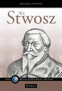 Wit Stwosz - Michał Rożek - książka