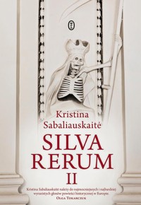 Silva Rerum II - Kristina Sabaliauskaitė - ebook + książka