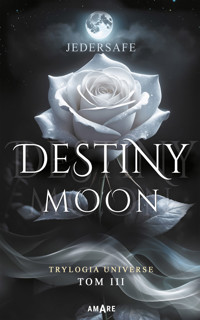 Destiny moon - Jedersafe  - ebook + książka