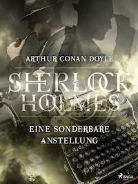 Eine sonderbare Anstellung - Sir Arthur Conan Doyle  - ebook