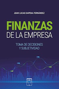 Finanzas de la empresa - Juan Lucas Dapena Fernández - ebook