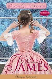 Powiedz nie księciu - Eloisa James - książka