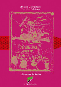 Contes du Sri Lanka, Histoires de fous sages et de sages fous - Véronique Lagny Delatour - ebook