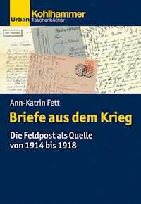 Briefe aus dem Krieg - Ann-Katrin Fett - ebook