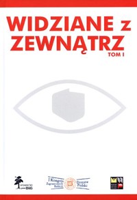 Widziane z zewnątrz. Tom I - Andrzej Nowak (red.),Zenon Piech (red.),Bogdan Szlachta (red.),Michał Baczkowski (red.),Tomasz Gąsowski (red.) - książka