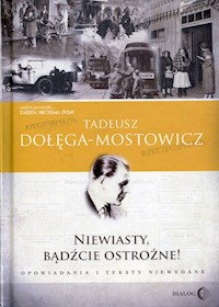 Niewiasty, bądźcie ostrożne! - Tadeusz Dołęga-Mostowicz - książka
