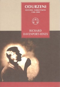 Odurzeni. Historia narkotyków 1500 - 2000 - Richard Davenport-Hines - ebook