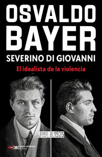 Severino Di Giovanni - Osvaldo Bayer - ebook