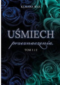 Uśmiech przeznaczenia - Max Klaudia - książka