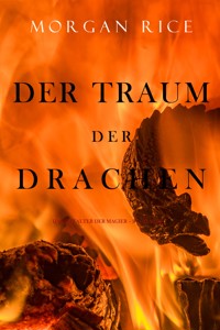 Der Traum der Drachen (Das Zeitalter der Magier – Buch Acht und Finale der Serie) - Rice Morgan - ebook