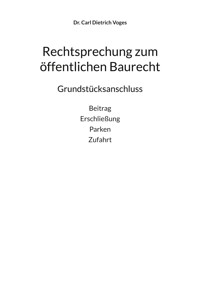 Rechtsprechung zum öffentlichen Baurecht - Carl Dietrich Voges - ebook