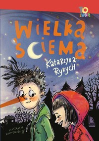 Wielka ściema - Katarzyna Ryrych - ebook + książka