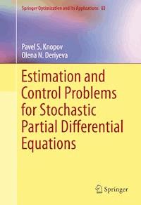 Estimation and Control Problems for Stochastic Partial Differential Equations - Pavel S. Knopov - ebook