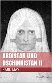 Ardistan und Dschinnistan II - Karl May - ebook