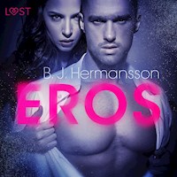 LUST. Eros - opowiadanie erotyczne - B. J. Hermansson - ebook + audiobook