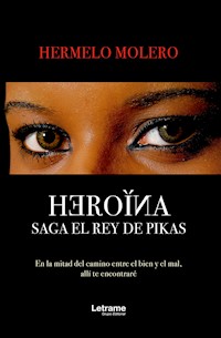 Heroína - Hermelo Molero - ebook