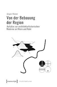 Von der Bebauung der Region - Jürgen Wiener - ebook