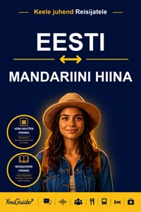 The Language Guide for Travelers - Estonian to Mandarin Chinese - YouGuide - ebook