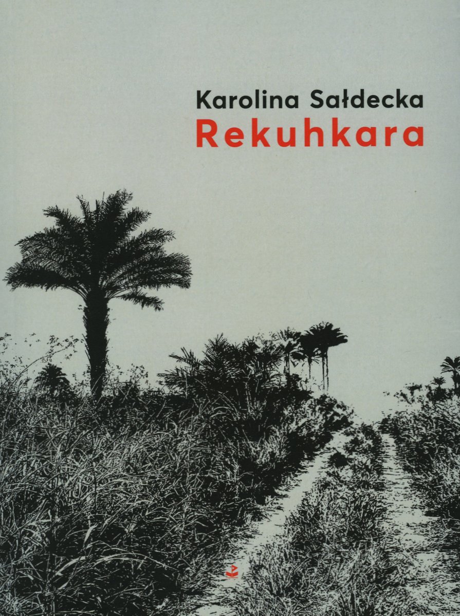 Rekuhkara - Karolina Sałdecka - ebook + książka